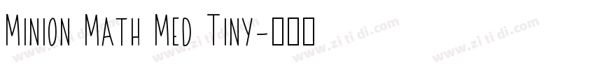 Minion Math Med Tiny字体转换